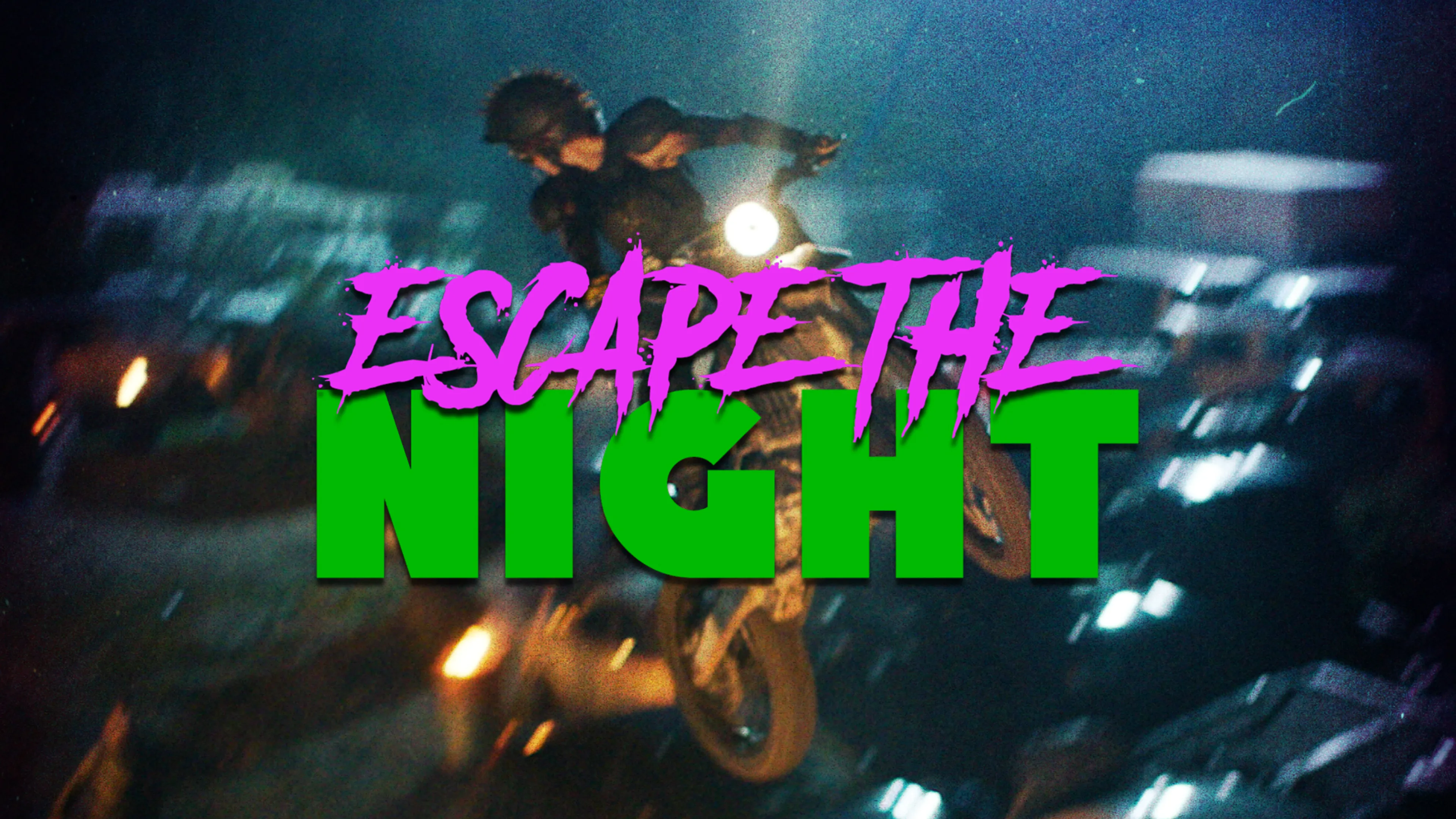 Escape The Night poster